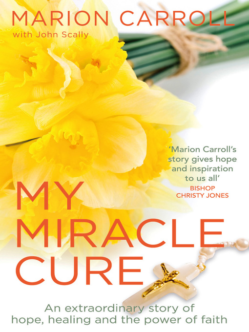 Title details for My Miracle Cure by Marion Carroll - Available
